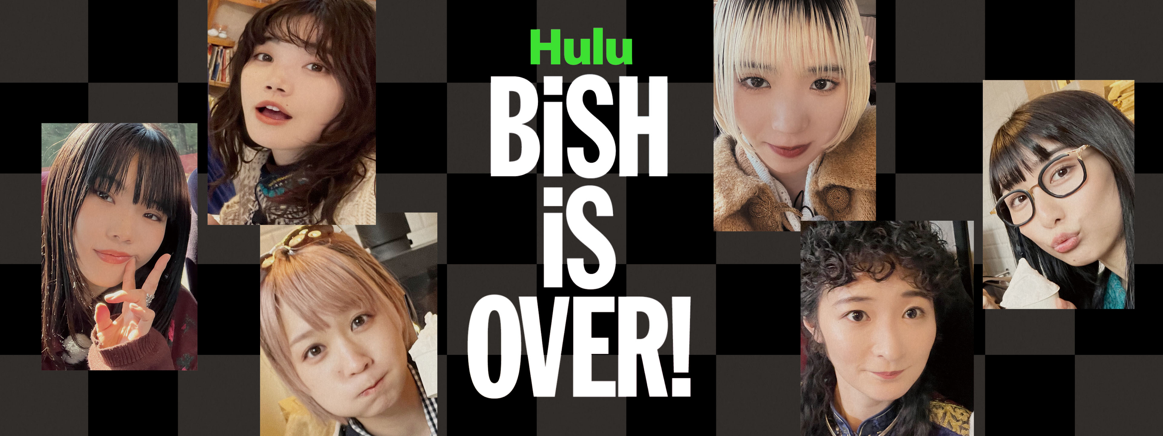 Hulu BiSH iS OVER! | Hulu(フールー)