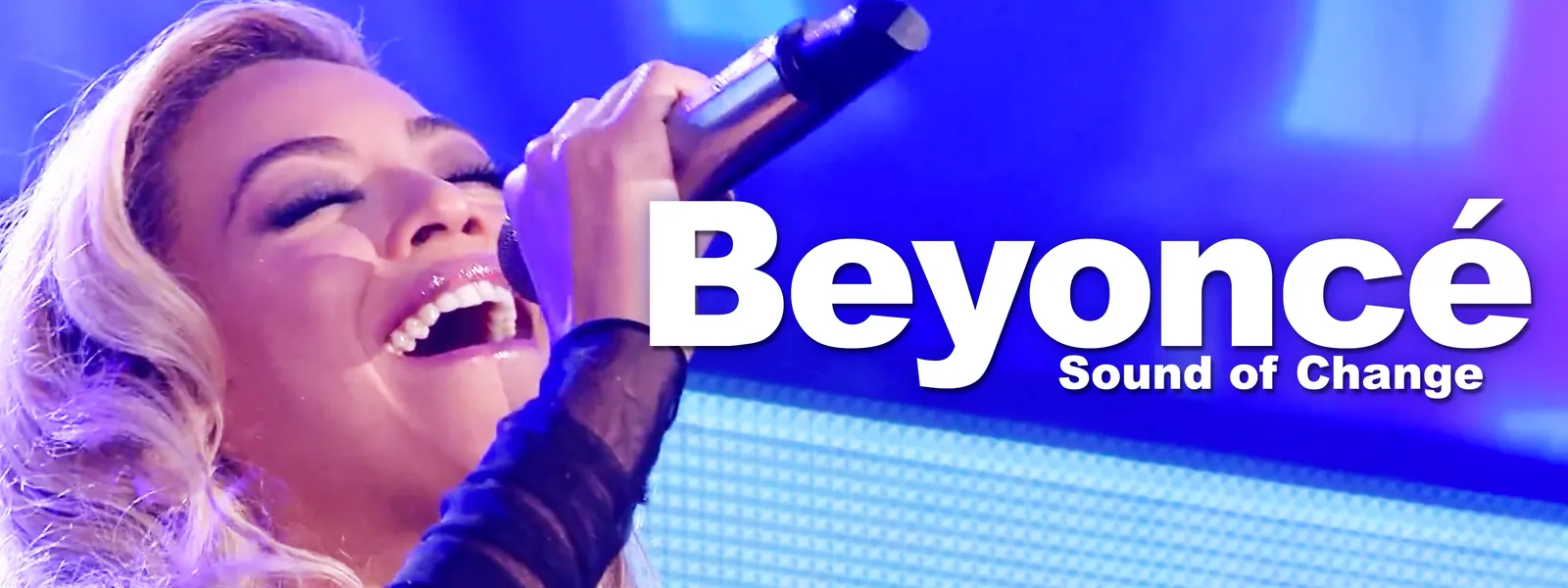 Beyoncé Sound of Change | Hulu(フールー)